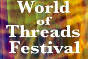 Appel pour World of Threads Festival ouvert jusqu'au 31/01/2026