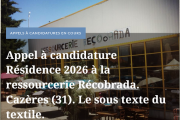Appel à candidature Résidence 2026 à la ressourcerie Récobrada ouvert jusqu'au 15/01/2026
